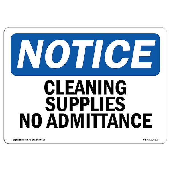 OSHA Notice Sign, 3.5" Height, 5" Width, Cleaning Supplies No Admittance Sign, Landscape, 10PK